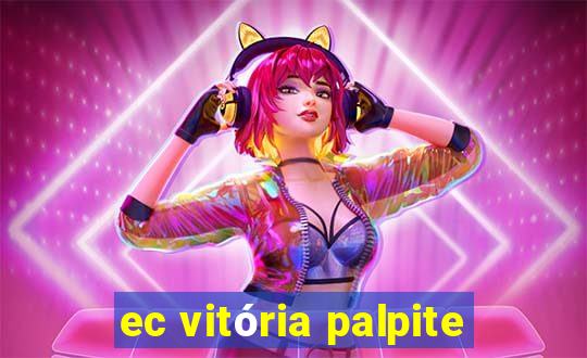 ec vitória palpite